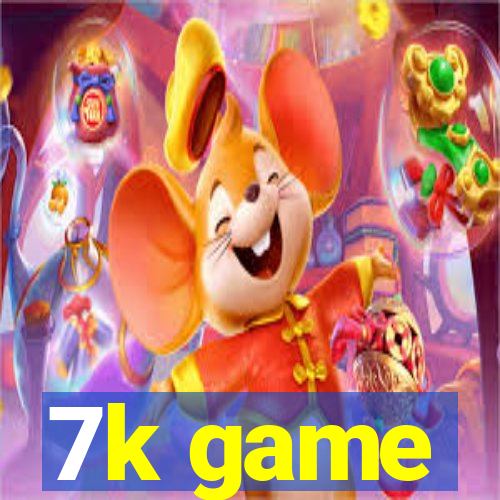 7k game